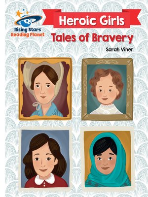 cover image of Heroic Girls: Tales of Bravery - White: Galaxy
